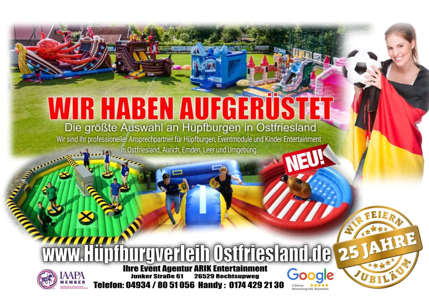 Unser Hüpfburg Verleih aus Aurich 

bietet Ihnen über 100 Modelle .
Als erfahrener Event Service aus Ostfriesland wissen wir was Sie braucen